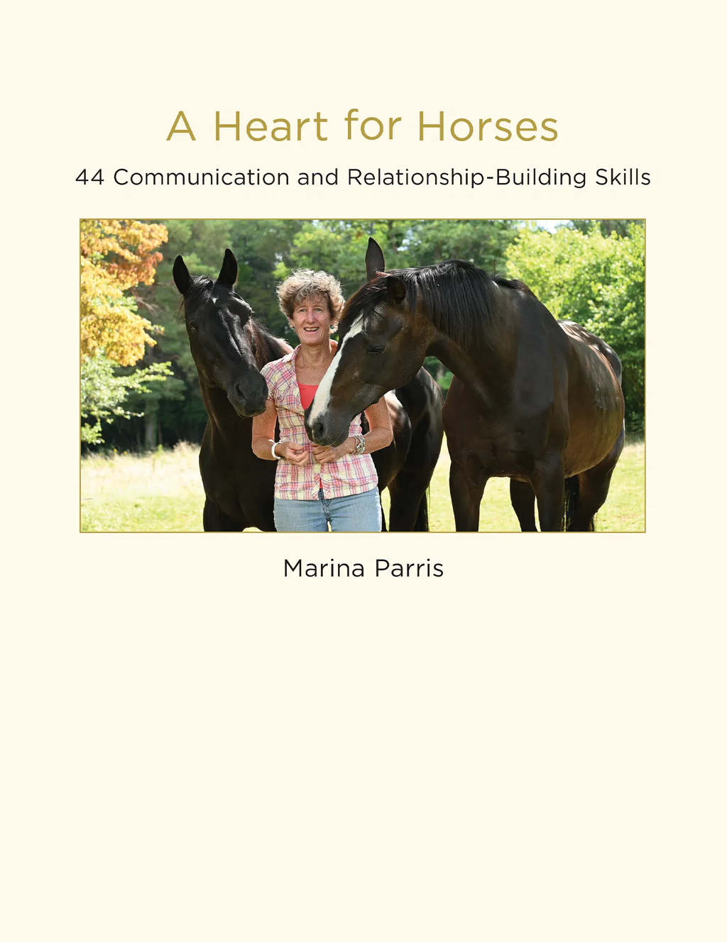 A Heart for Horses - 44 Communication and Relationship-Building Skills (Ebook)