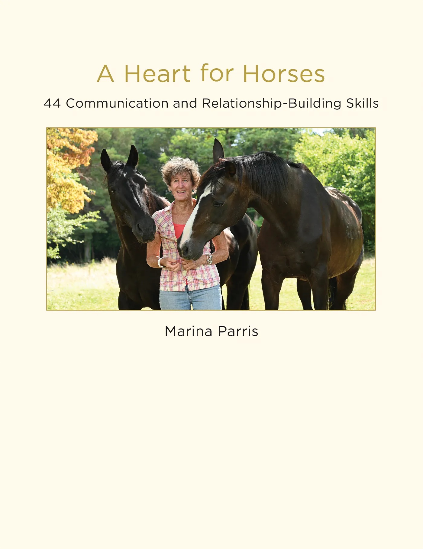A Heart for Horses - 44 Communication and Relationship-Building Skills (Ebook)